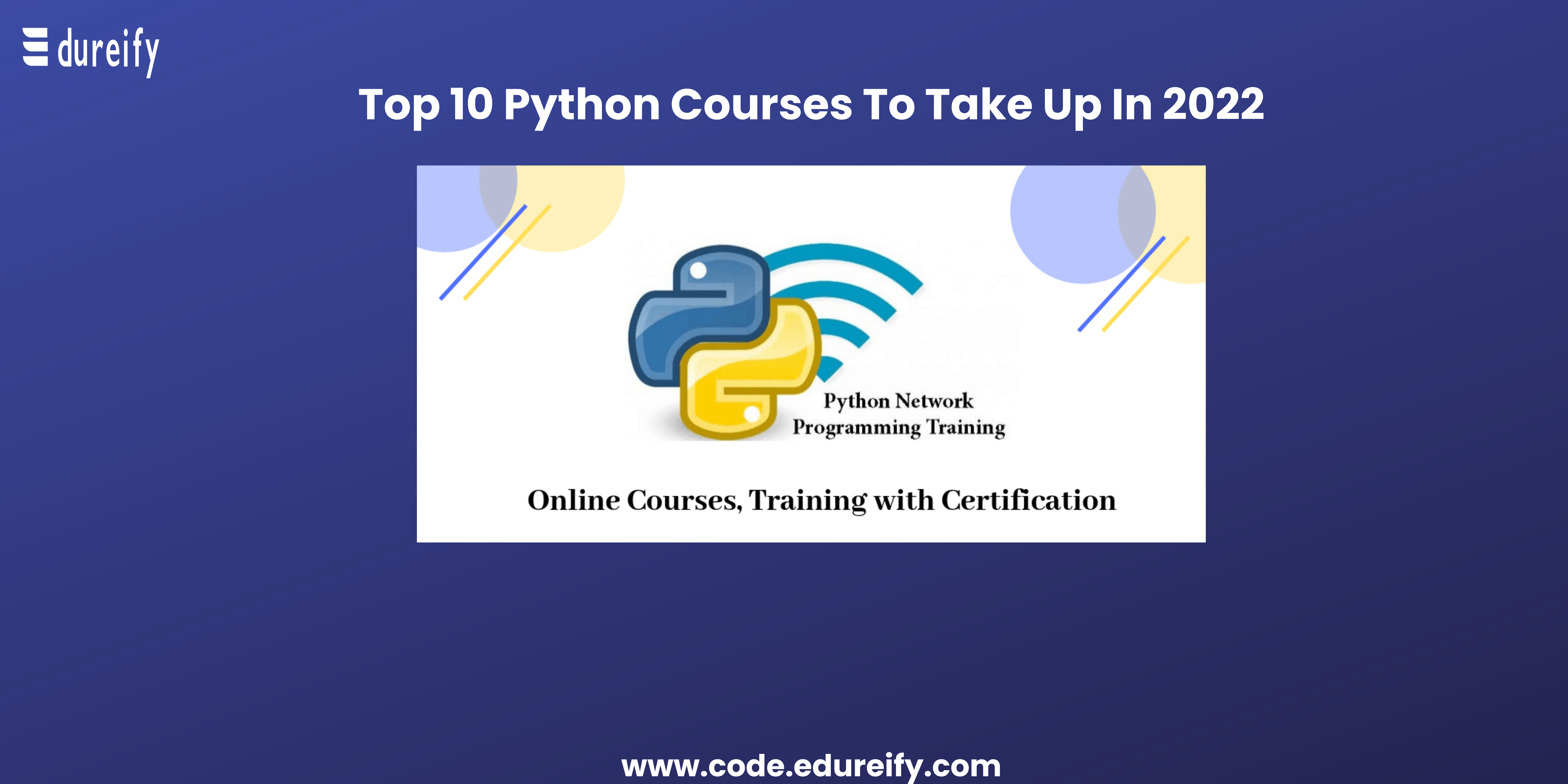 10 Best Python Courses to Take in 2022