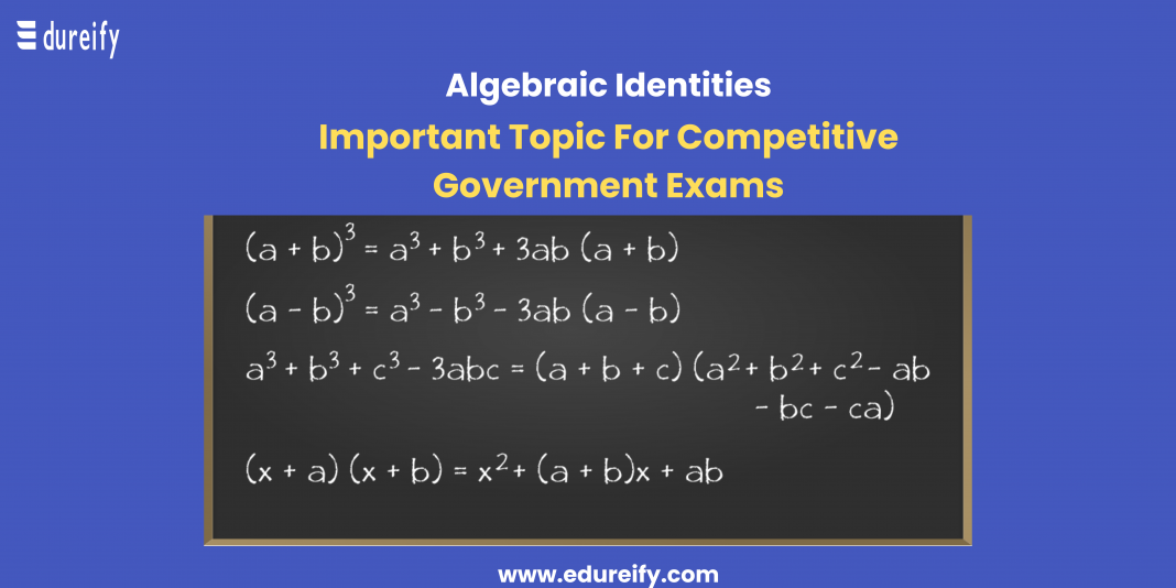 Algebraic Identities - Proofs, Examples, FAQs - Edureify-Blog