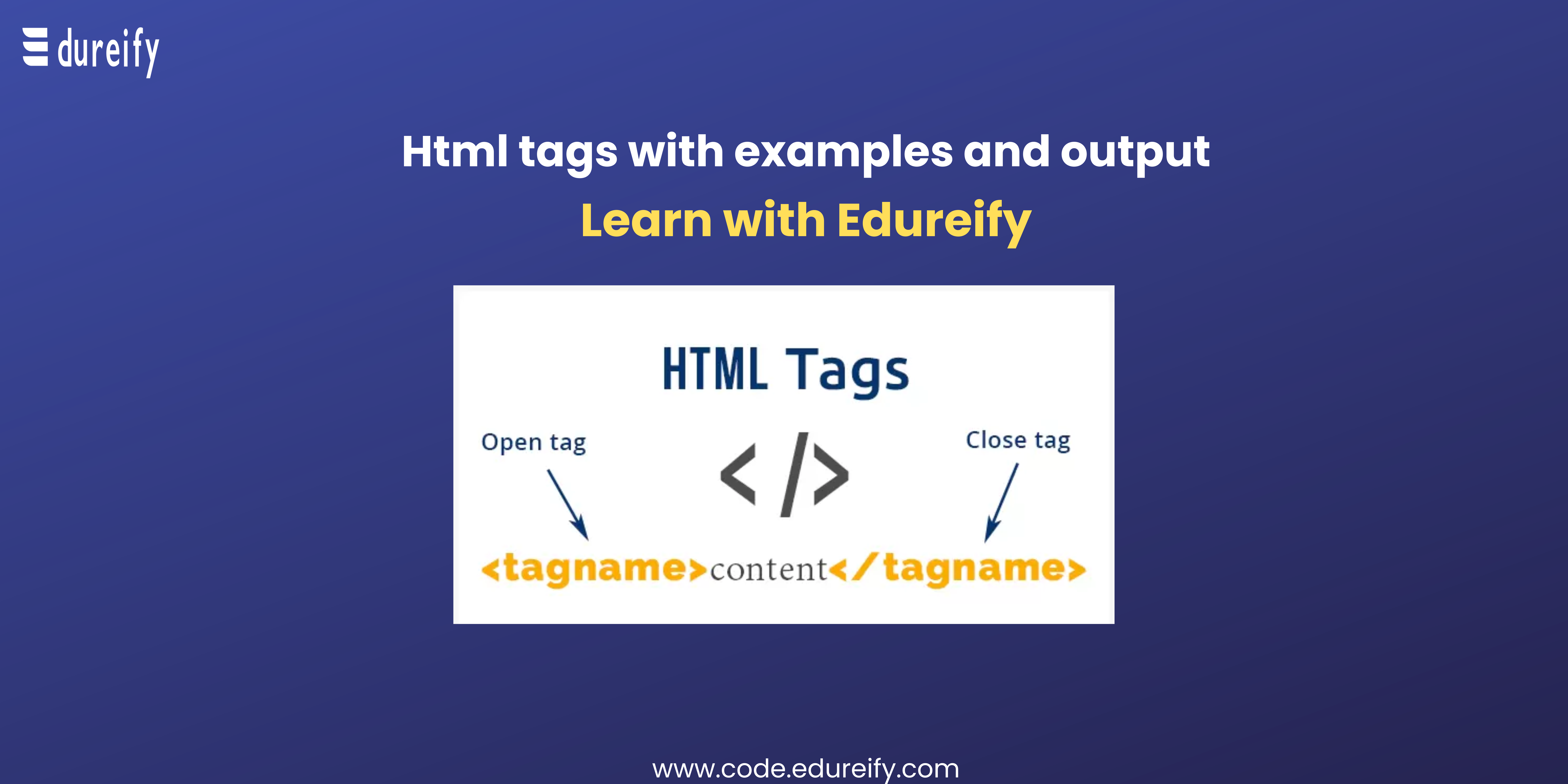 HTML Tags Examples With Output Edureify Blog