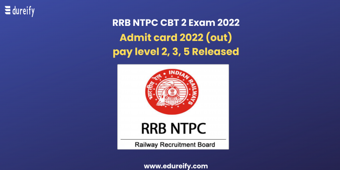 Image : RRB NTPC CBT 2 exam 2022