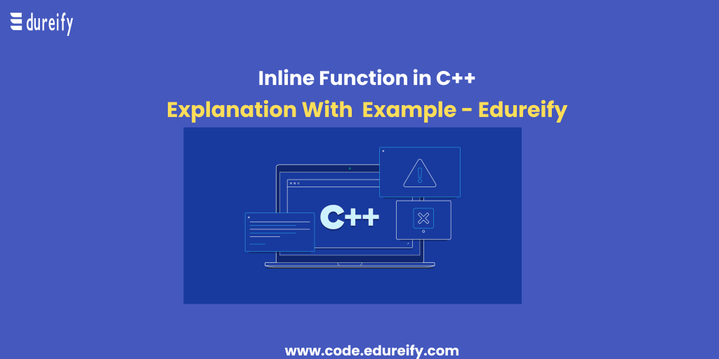 What Is C Inline Function Learn To Program Inline C Edureify Blog