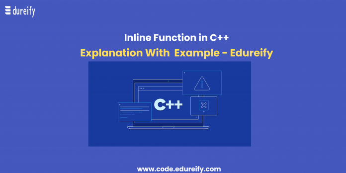 Image : Inline Function in C++ www.code.edureify.com