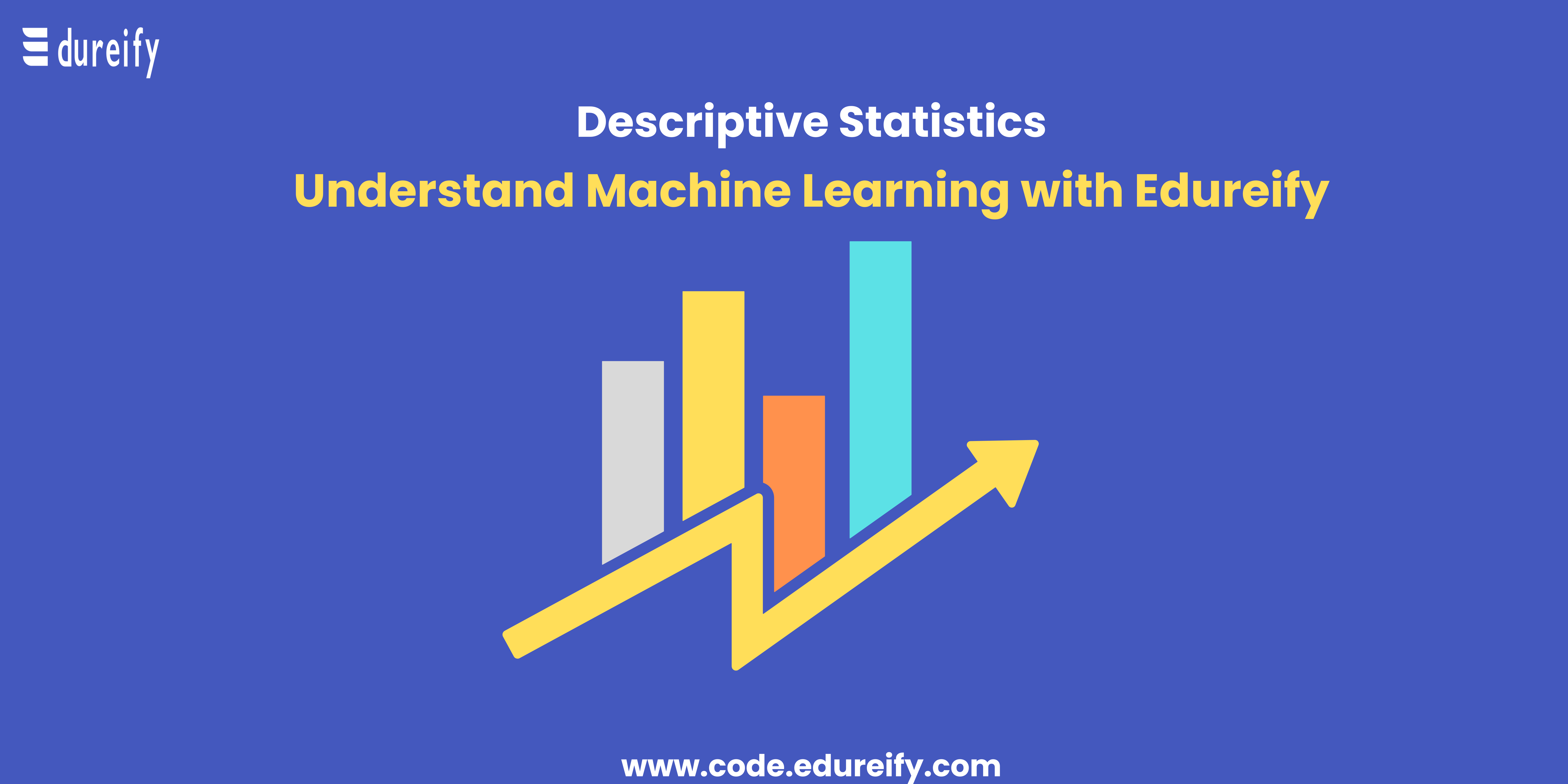 learn-about-descriptive-statistics-a-key-machine-learning-statistics