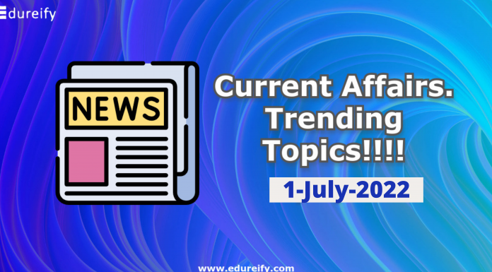 Image: Daily current affairs 1-july-2022