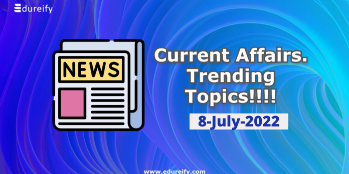 Image: Daily Current Affairs 08th July,2022