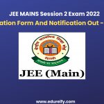 JEE Mains EXAM 2022 www.edureify.com