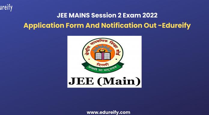 JEE Mains EXAM 2022 www.edureify.com