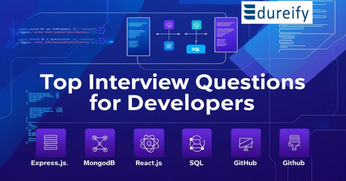 Top Interview Questions and Preparation Guide for Developers